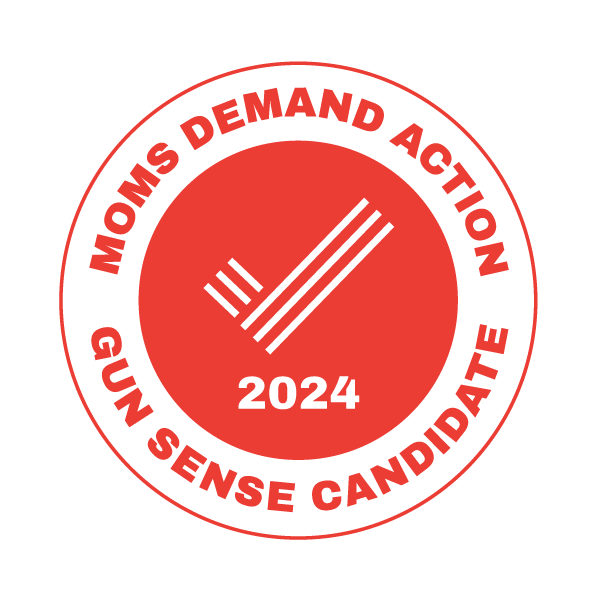 Moms Demand Action - Gun Sense Candidate